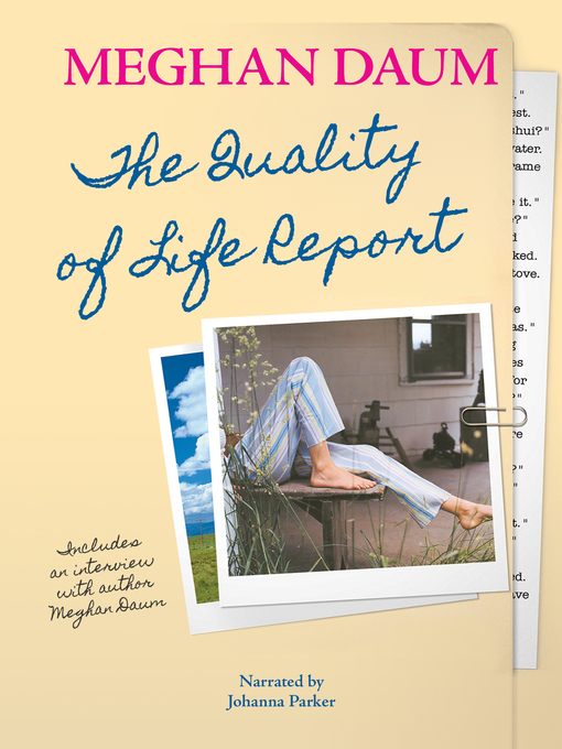 Title details for The Quality of Life Report by Meghan Daum - Available